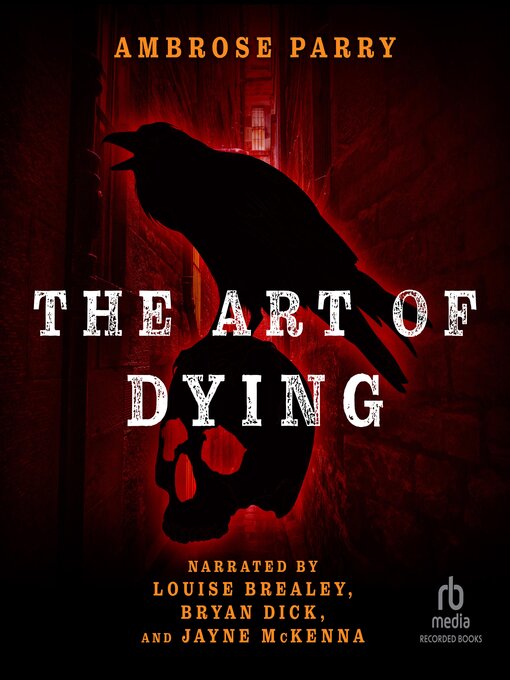 Title details for The Art of Dying by Ambrose Parry - Available